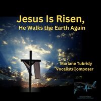 Jesus Is Risen, He Walks the Earth Again